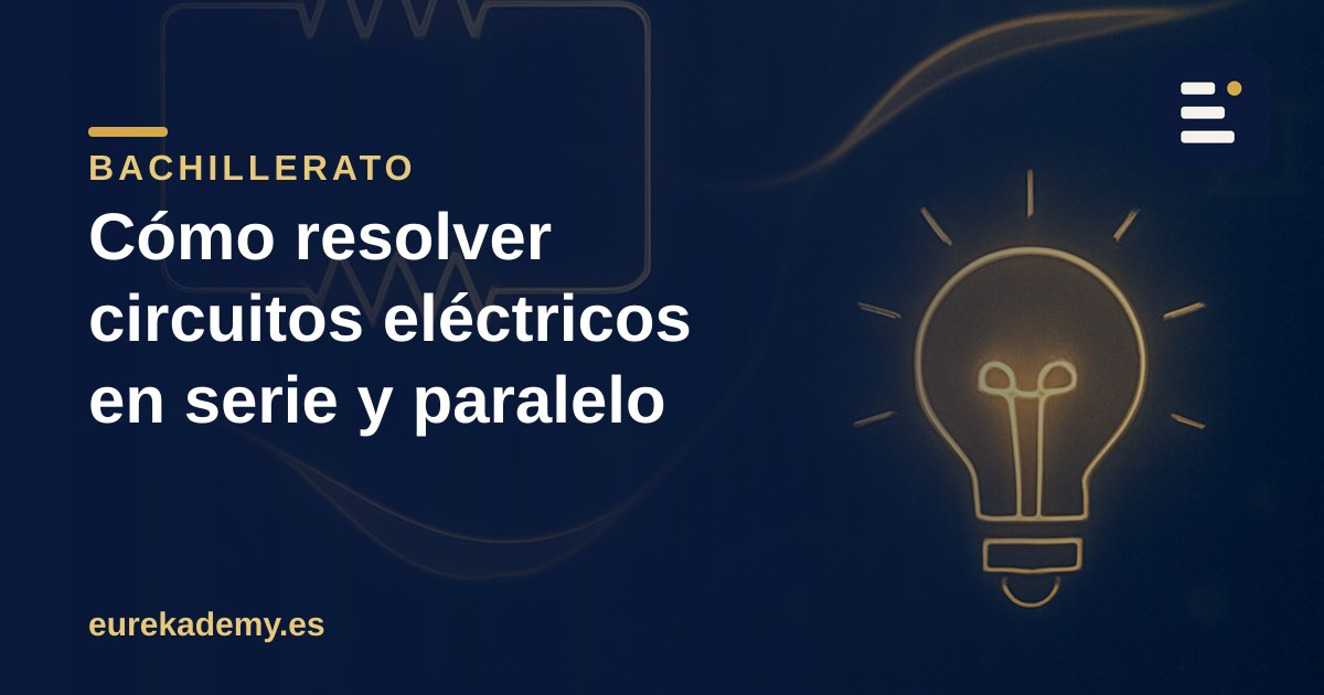Cómo resolver circuitos eléctricos en serie y paralelo