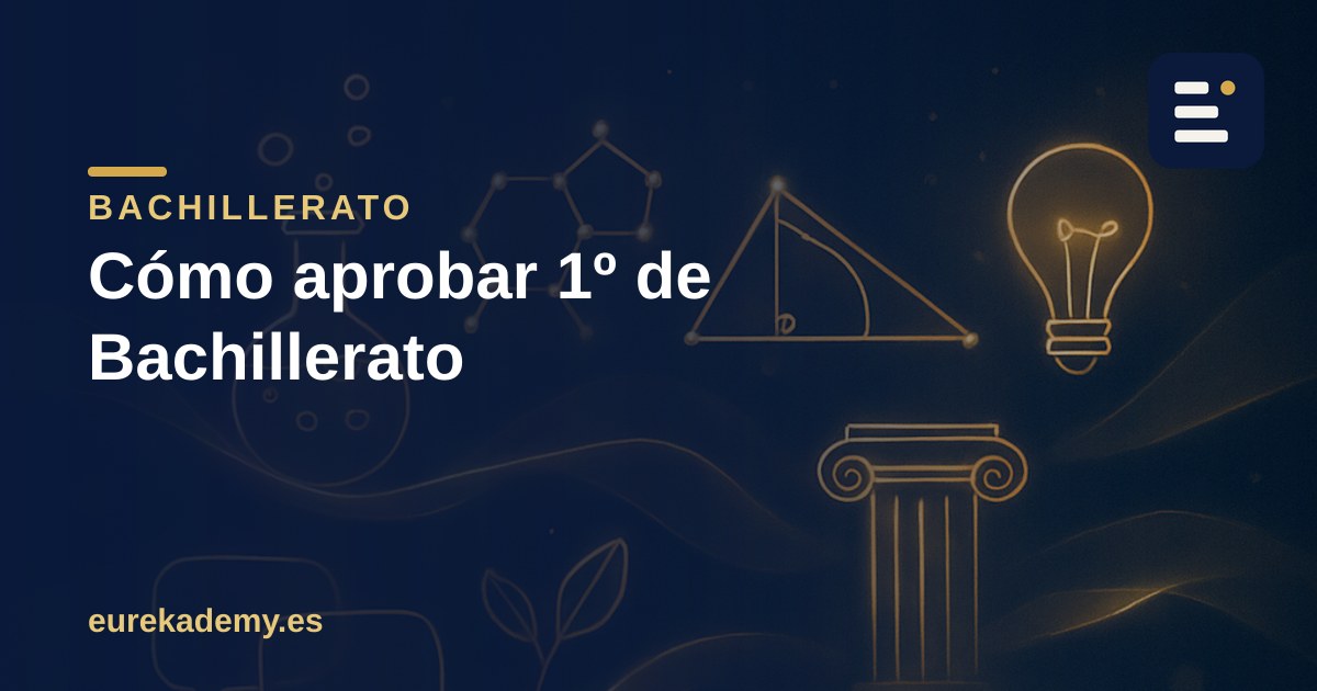 Cómo aprobar 1º de Bachillerato: sobrevivir al salto desde la ESO