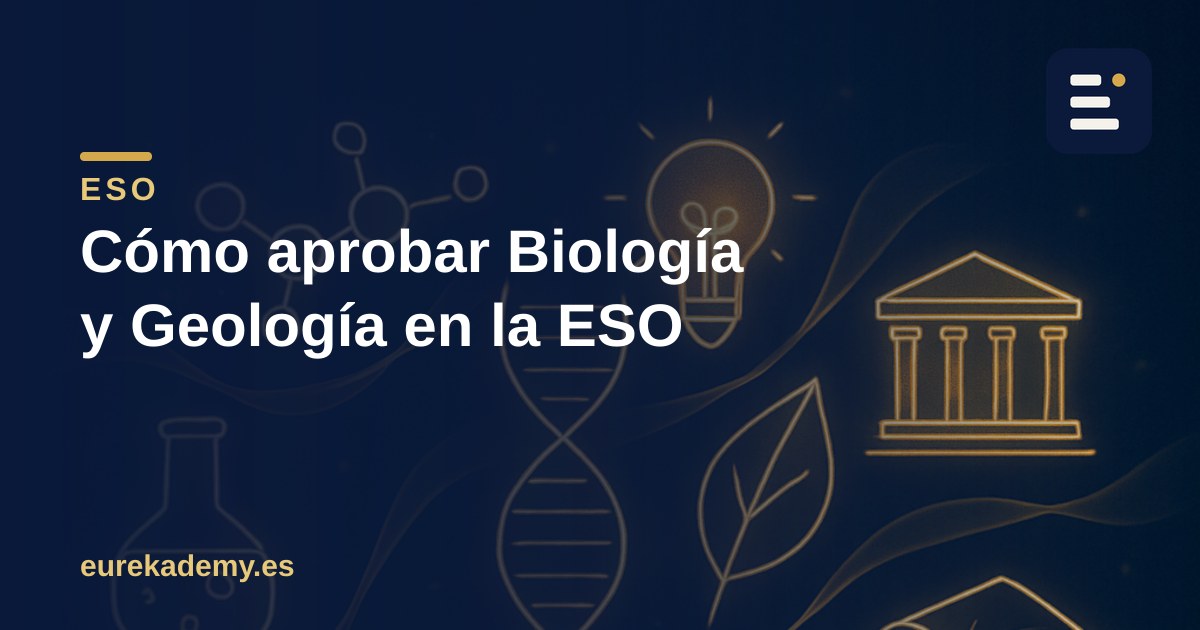 Cómo aprobar Biología y Geología en la ESO sin memorizar como un loro