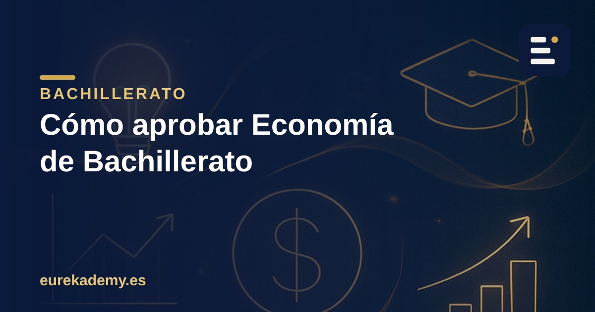 Cómo aprobar Economía de Bachillerato sin que te pillen las gráficas