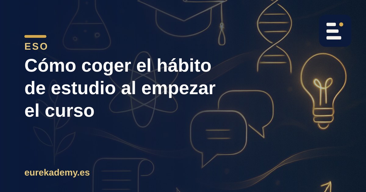 Cómo coger el hábito de estudio al empezar el curso