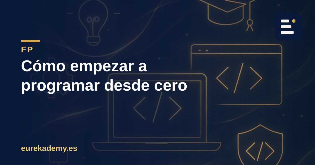 Cómo empezar a programar desde cero: la ruta de 8 semanas para escribir tu primer programa útil