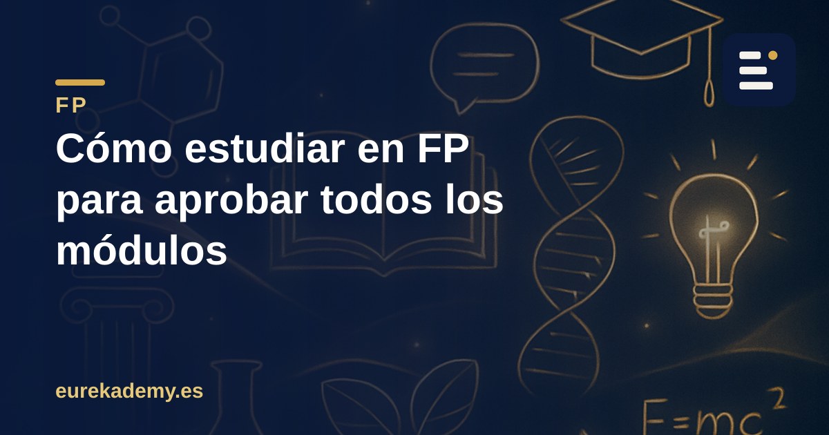 Cómo estudiar en FP para aprobar todos los módulos