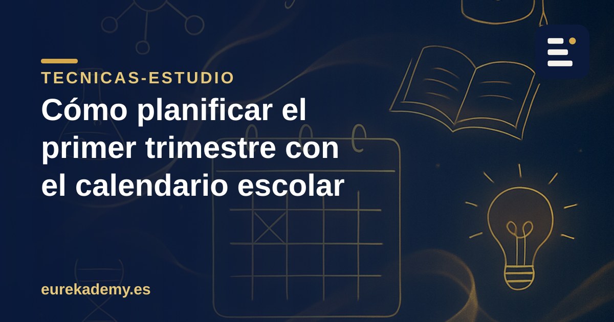 Cómo planificar el primer trimestre con el calendario escolar 2026-2027