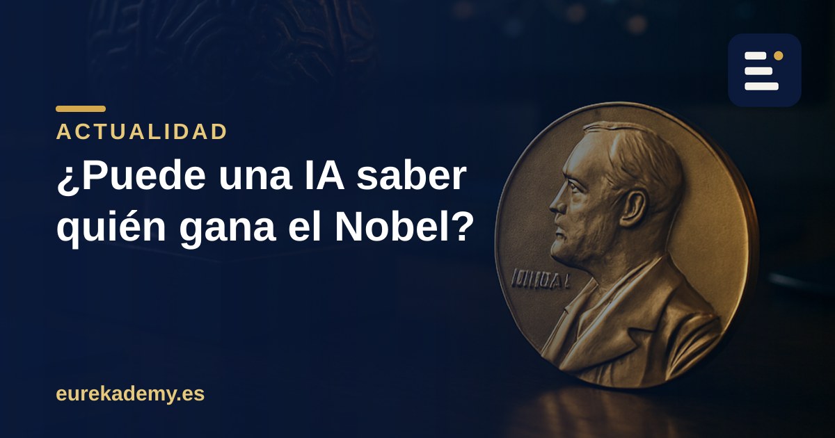 Nueve IA predicen el Nobel: pero ¿predecir es lo mismo que saber?