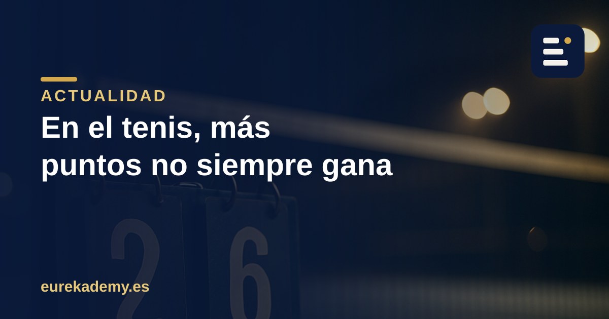 La final de Wimbledon 2026 y la trampa matemática del tenis