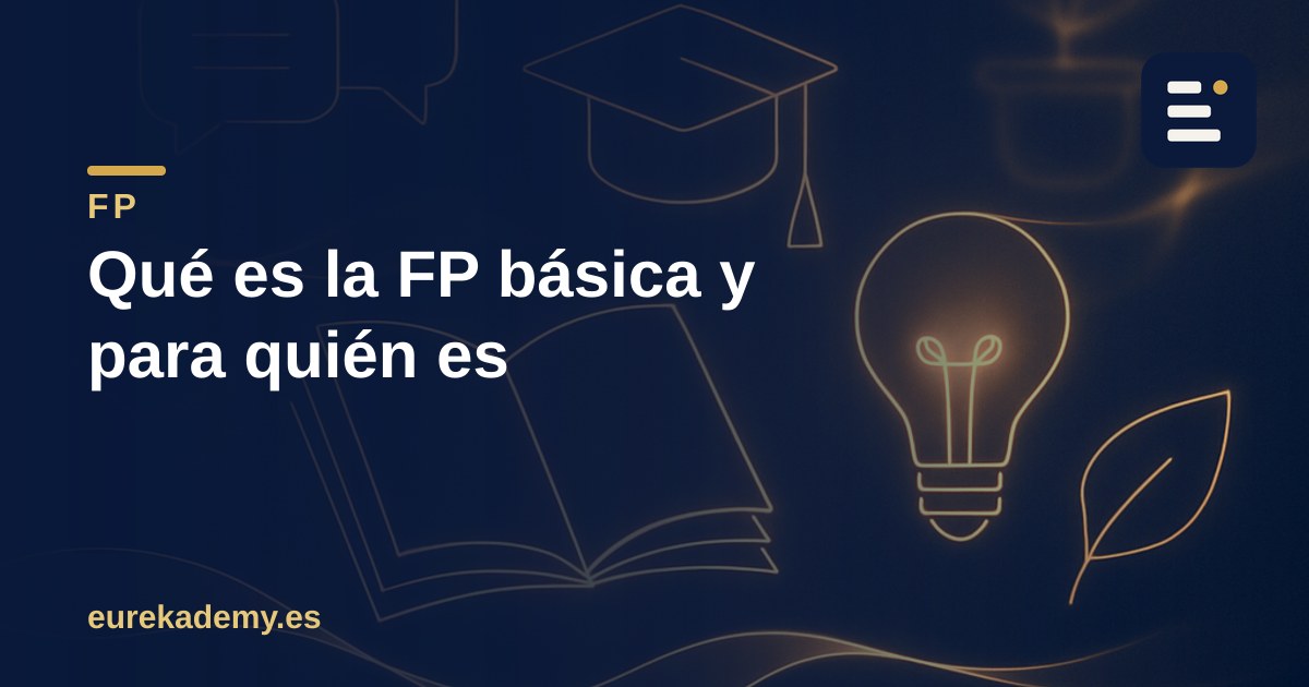 Qué es la FP básica y para quién es (y por qué no es un callejón sin salida)