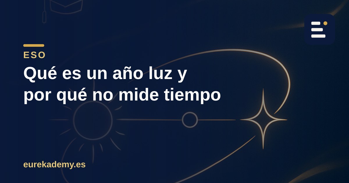 Qué es un año luz y cuánto mide