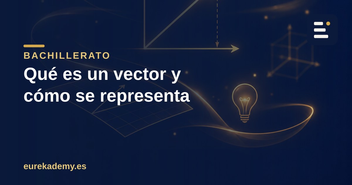 Qué es un vector y cómo se representa (sin liarte)