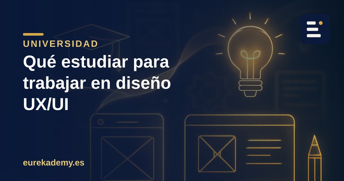 Qué estudiar para trabajar en diseño UX/UI (y por dónde empezar)