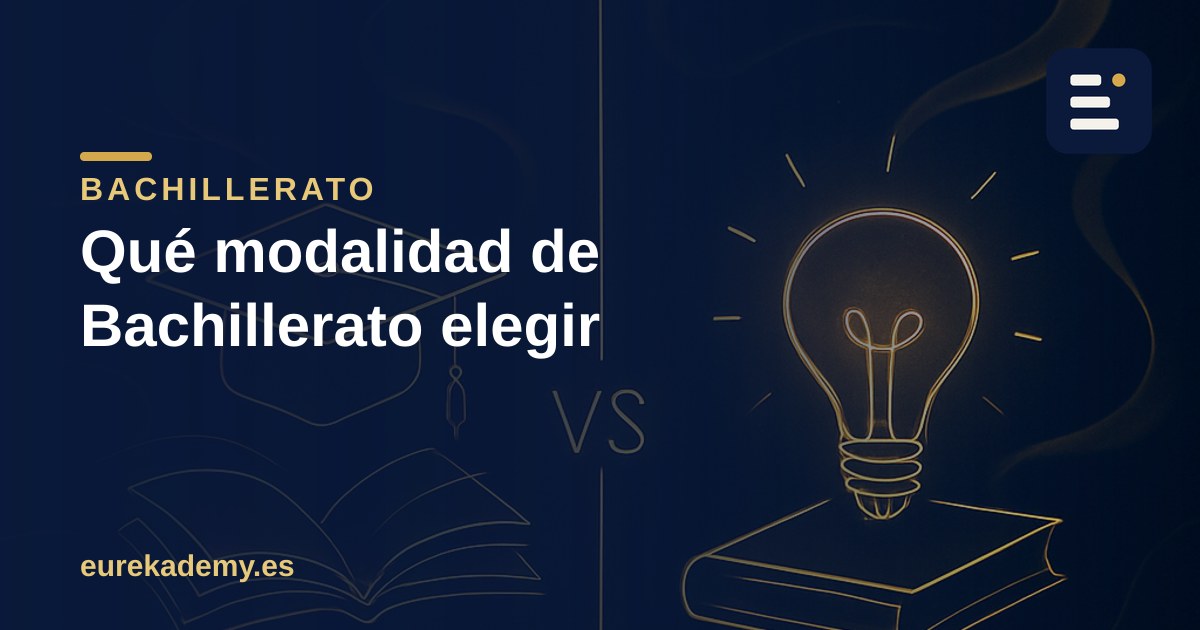 Qué modalidad de Bachillerato elegir sin cerrarte puertas