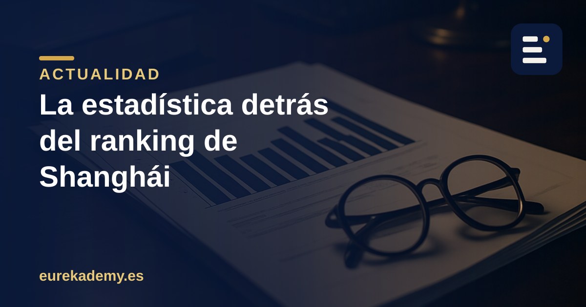 El ranking de Shanghái acaba de salir: cómo se lee sin que el número te engañe