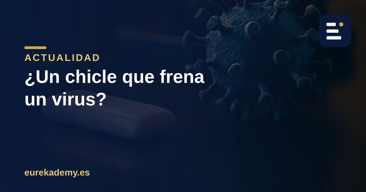 Un chicle que reduce el VPH un 93%: la biología detrás